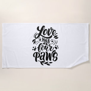 Liebe hat vier Paws Dog Lover Idee Strandtuch