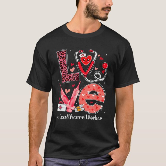 LIEBE Heart Stethoscope Healthcare Worker Funny Va T-Shirt (Vorderseite)