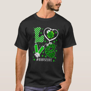 Liebe Heart Stethoscope Spritze Nurse St Patricks  T-Shirt