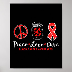 Liebe heilen Blutkrebs-Bewusstsein mit Rot Poster