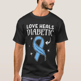 Liebe heilt Diabetes T-Shirt