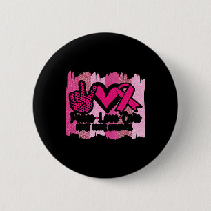 Liebe Heilung von rosafarbenem Krebs Brusterkranku Button