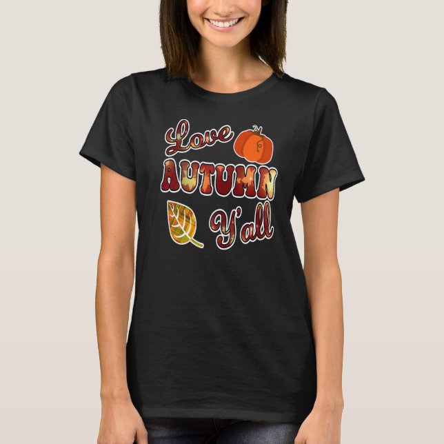 Liebe Herbst Y'All Retro Rustic Fall Ernte Dank T-Shirt (Vorderseite)