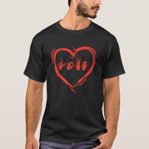 Liebe Herz Hand Zeichensprache Valentine Asl Deaf T-Shirt