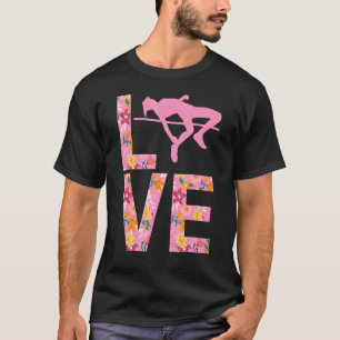 Liebe High Jumping Athletics Track & Field High J T-Shirt