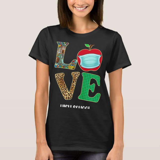 Liebe High School Virtual E Learning Teacher Stude T-Shirt (Vorderseite)