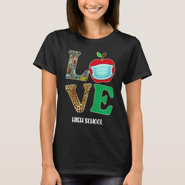 Liebe High School Virtual E Learning Teacher Stude T-Shirt (Vorderseite)