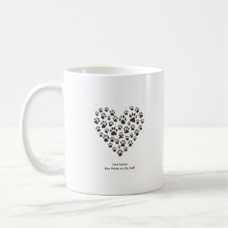 Liebe hinterlässt Pfotenabdrücke auf der Seele Kaffeetasse