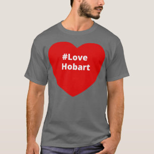 Liebe Hobart Hashtag Herz T-Shirt