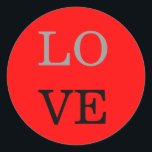 Liebe-Hochzeit mit grauem Hintergrund Runder Aufkleber<br><div class="desc">Sie können die Schriftart und Farben leicht ändern. Sie können auch Ihr Logo und das Hintergrundbild hinzufügen,  wie Sie möchten.</div>