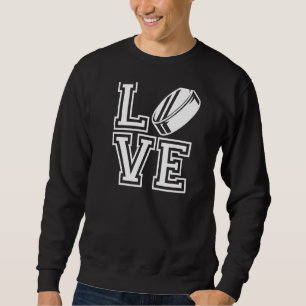 Liebe Hockey Women Men Boys Girls Kinder Eishockey Sweatshirt