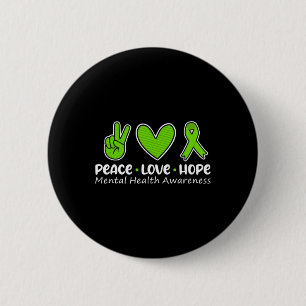 Liebe hofft auf psychischen Gesundheitsbewusstsein Button