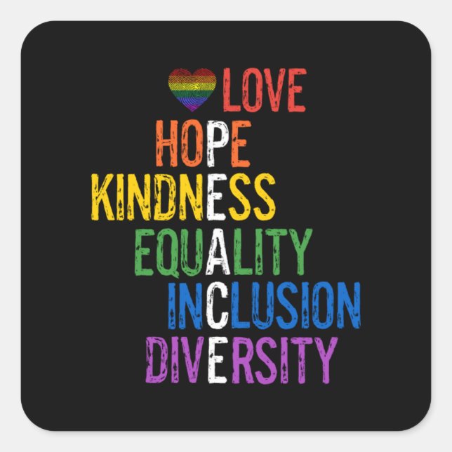 Liebe Hope Kindness Equality Inklusion Diversity P Quadratischer Aufkleber (Vorderseite)