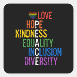 Liebe Hope Kindness Equality Inklusion Diversity P Quadratischer Aufkleber