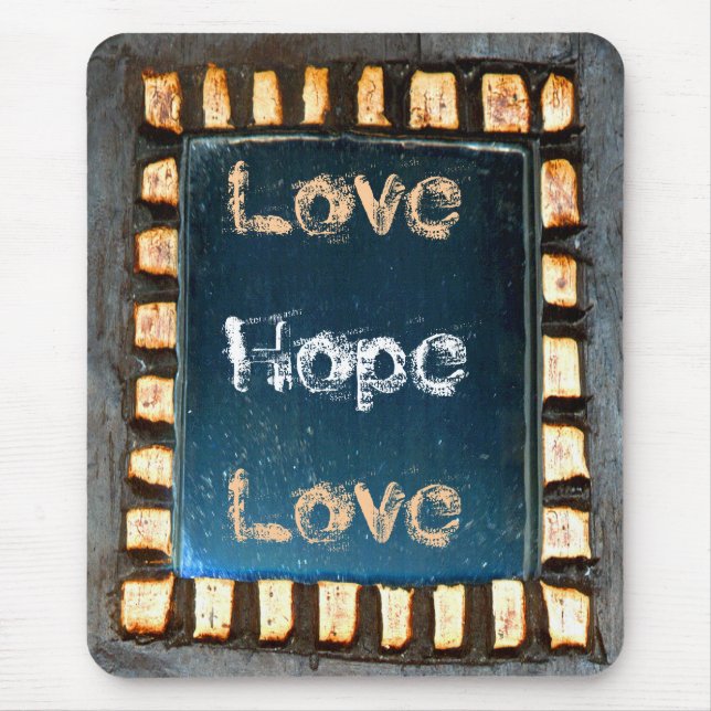 Liebe Hope Liebe Mousepad (Vorne)