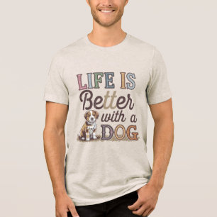 Liebe Hunde leben besser mit Hund Tri-Blend Shirt