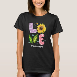 Liebe Hunde Mama Leben Sonnenblumen für die Mama d T-Shirt