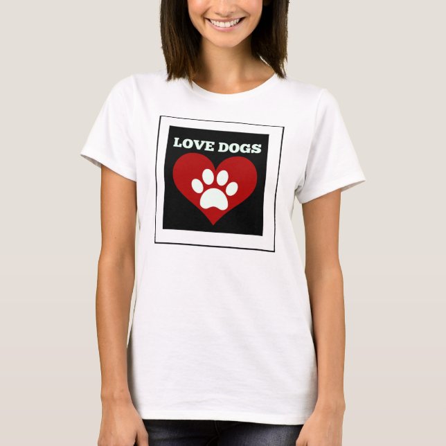 Liebe-Hunde T-Shirt (Vorderseite)