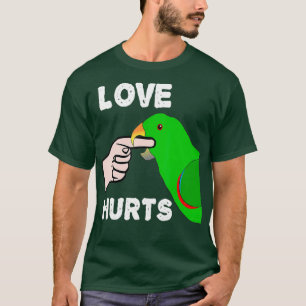 Liebe Hurts Eclectus Male Parrot Valentinex27s Day T-Shirt