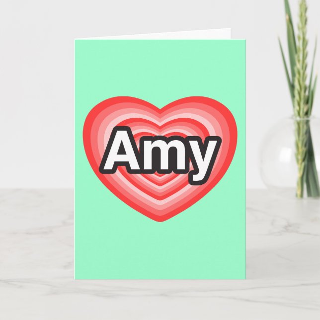 Liebe I Amy. Liebe I Sie Amy. Herz Karte (Vorderseite)