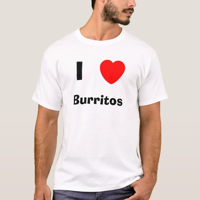 Liebe I Burritos T-Shirt (Vorderseite)