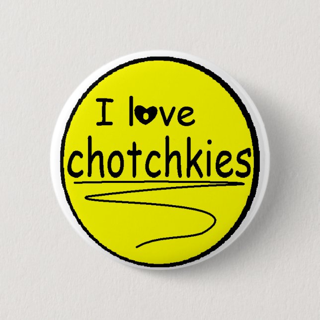Liebe I chotchkies Aufflackern Button (Vorderseite)