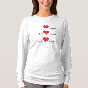 Liebe I englische Grammatik TESOL T-Shirt