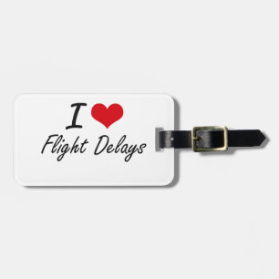 Liebe I Flug-Verzögerungen Gepäckanhänger