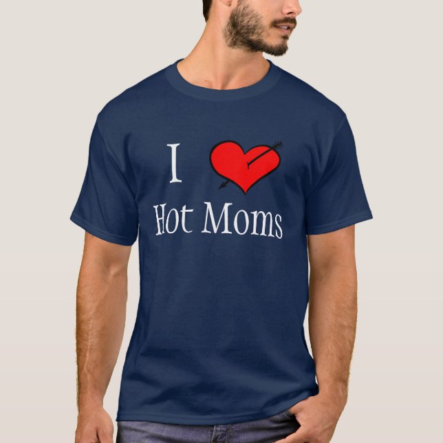 Liebe I heiße Mamas T-Shirt (Vorderseite)