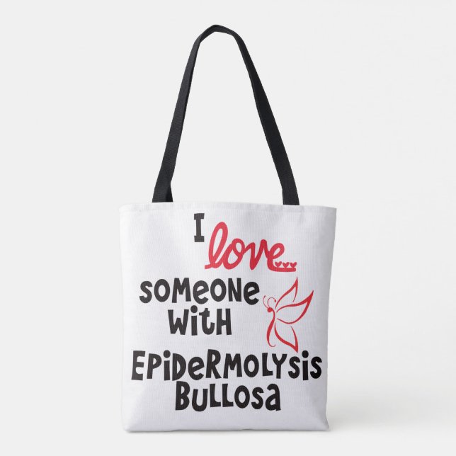 Liebe I jemand mit Epidermolysis Bullosa Tasche (Rückseite)