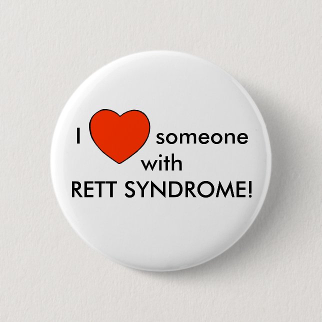 Liebe I jemand mit RETT SYNDROM! Button (Vorderseite)