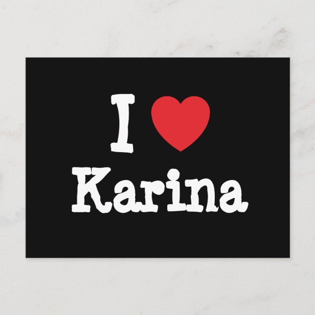 Liebe I Karina Herz T - Shirt Postkarte (Vorderseite)