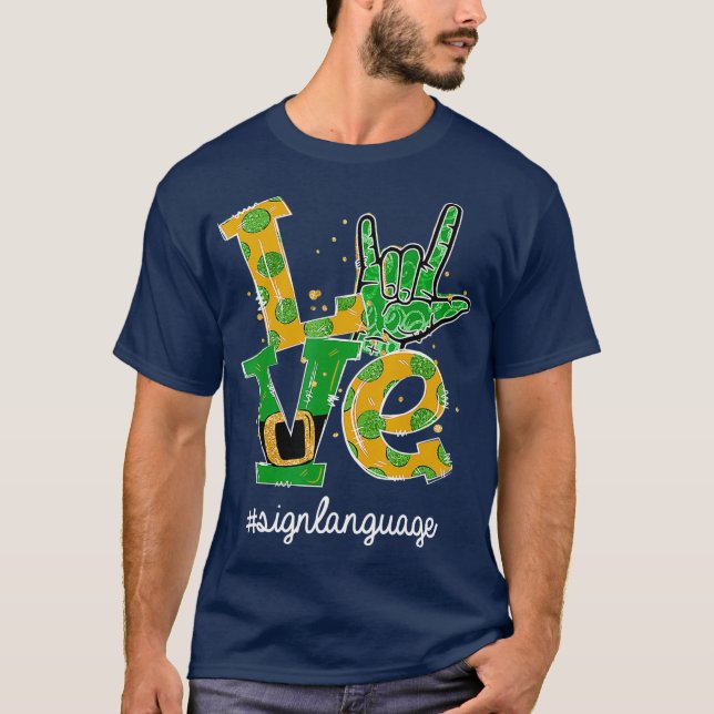 Liebe I Liebe Sie Signsprache ASL St Patricks T-Shirt (Vorderseite)