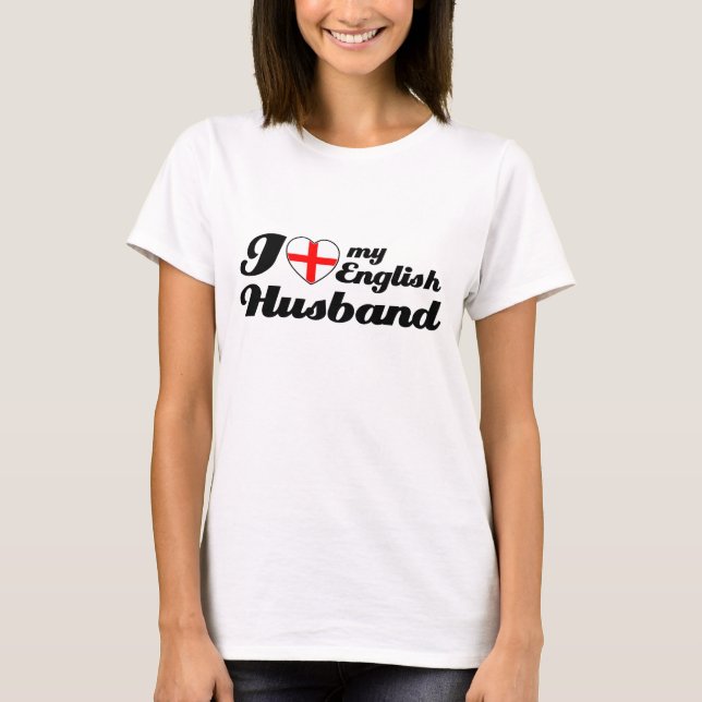 Liebe I mein englischer Ehemann T-Shirt (Vorderseite)