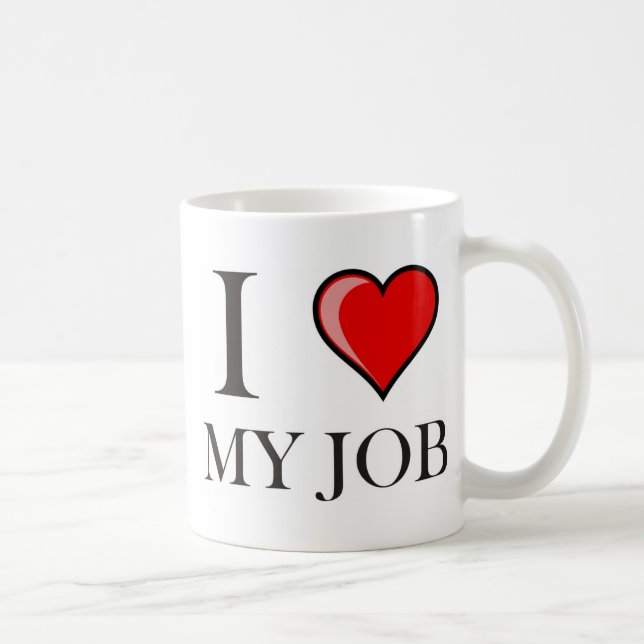 Liebe I mein Job Tasse (Rechts)