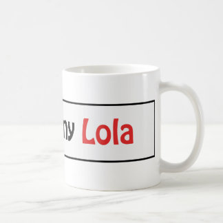 Liebe I mein lola Tasse