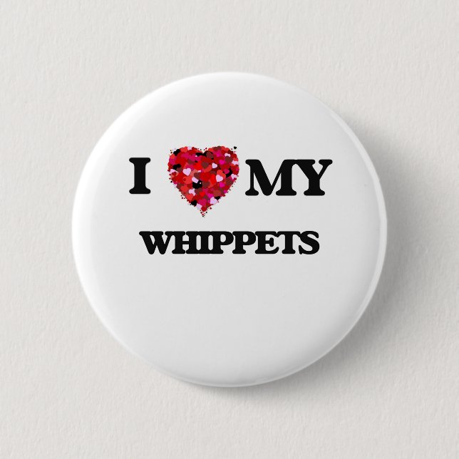 Liebe I mein Whippets Button (Vorderseite)