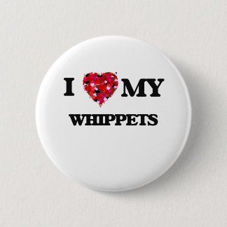 Liebe I mein Whippets Button