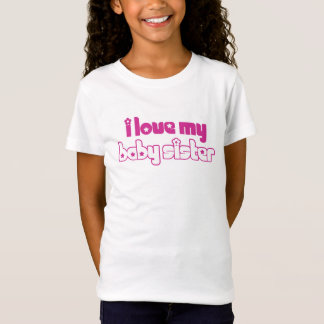 Liebe I meine Babyschwester T-Shirt