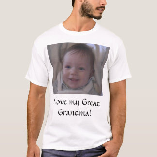 Liebe I meine große Großmutter! T-Shirt