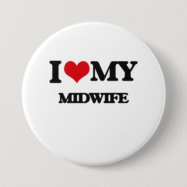 Liebe I meine Hebamme Button (Vorderseite)