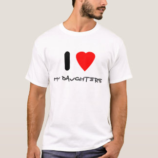 Liebe I meine Töchter T-Shirt