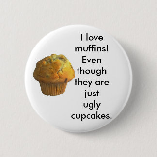 Liebe I Muffins! Button