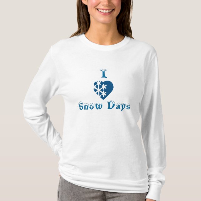 Liebe I Schnee-Tage T-Shirt (Vorderseite)