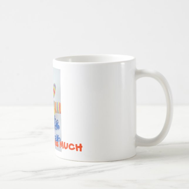 Liebe I Sie dieses VIEL Tasse (Rechts)