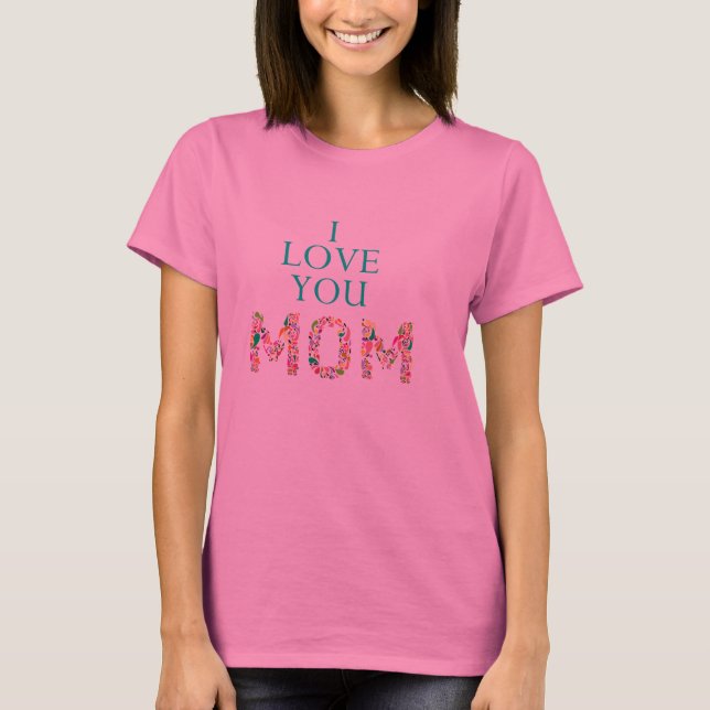 Liebe I Sie Mama T-Shirt (Vorderseite)