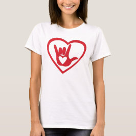 Liebe I Sie mit meinem ganzem Herzen in ASL T-Shirt