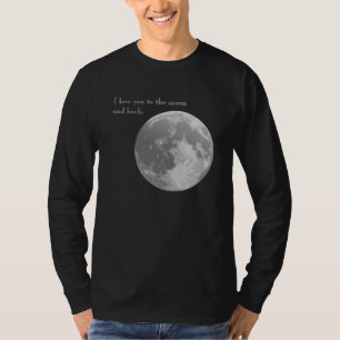 Liebe I Sie zum Mond und zur Rückseite T-Shirt