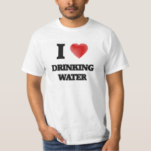 Liebe I Trinkwasser T-Shirt