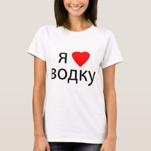 Liebe I Wodka T-Shirt